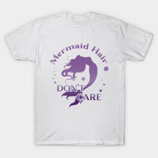 Mermaid Hair Don't Care - Purple T-Shirt
